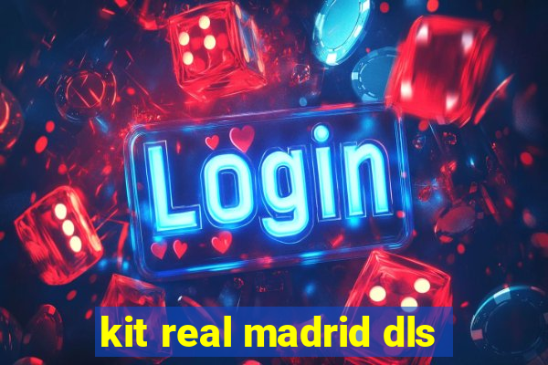 kit real madrid dls