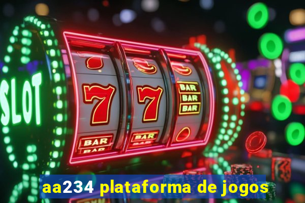 aa234 plataforma de jogos