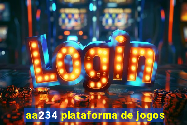 aa234 plataforma de jogos