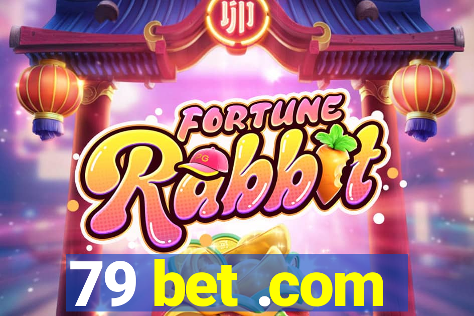 79 bet .com