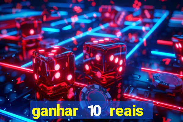 ganhar 10 reais agora no pix