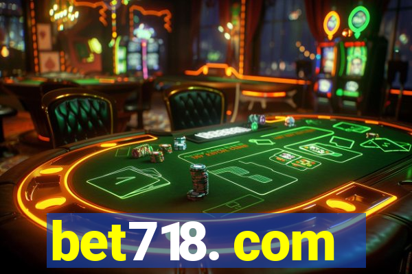 bet718. com