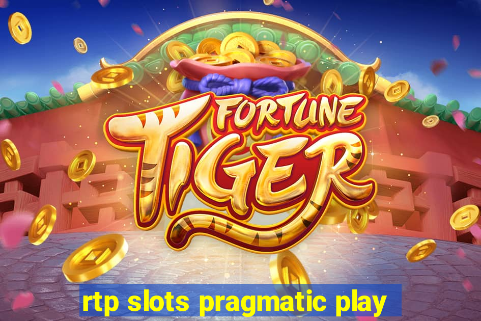 rtp slots pragmatic play