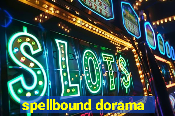 spellbound dorama