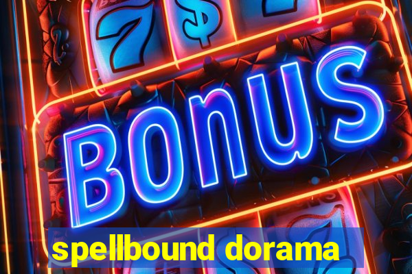 spellbound dorama