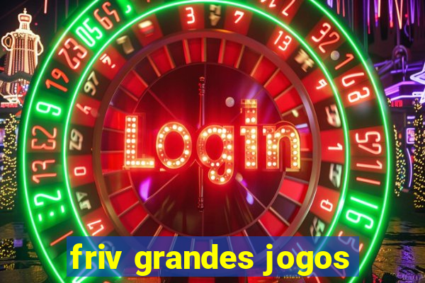 friv grandes jogos