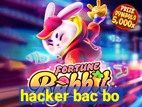 hacker bac bo