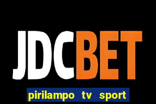 pirilampo tv sport tv 5