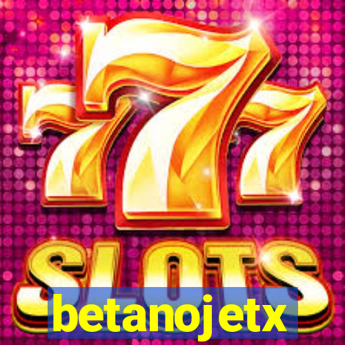 betanojetx