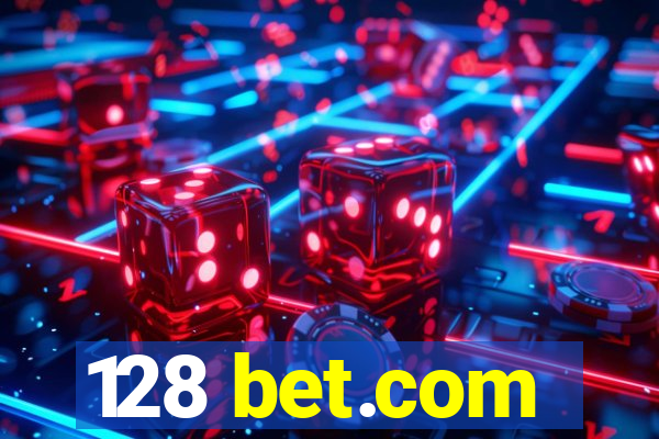 128 bet.com