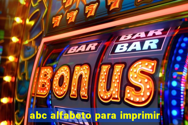 abc alfabeto para imprimir