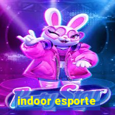 indoor esporte