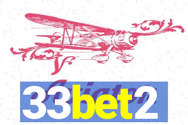 33bet2