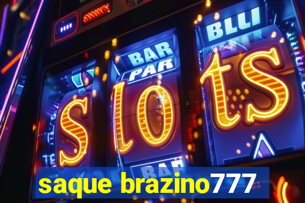 saque brazino777