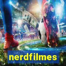 nerdfilmes