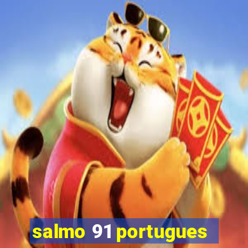 salmo 91 portugues