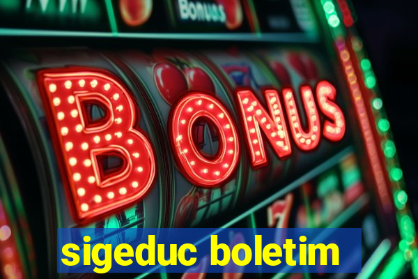 sigeduc boletim