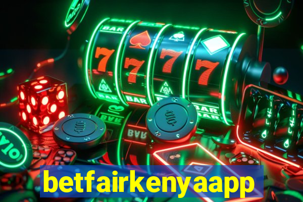 betfairkenyaapp