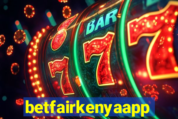 betfairkenyaapp