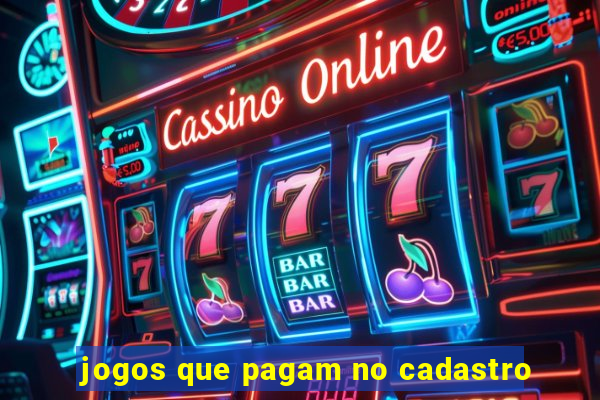 jogos que pagam no cadastro