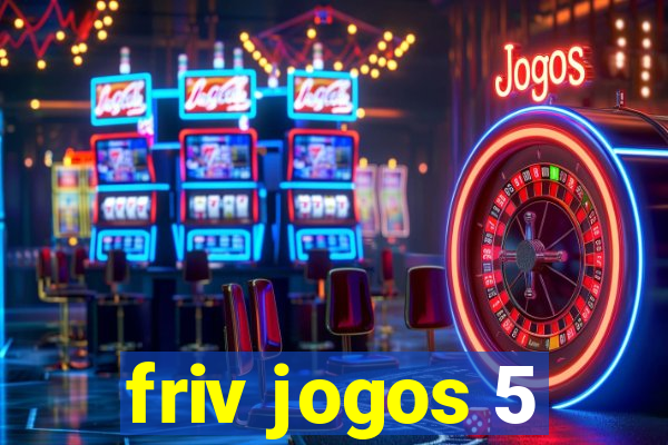 friv jogos 5