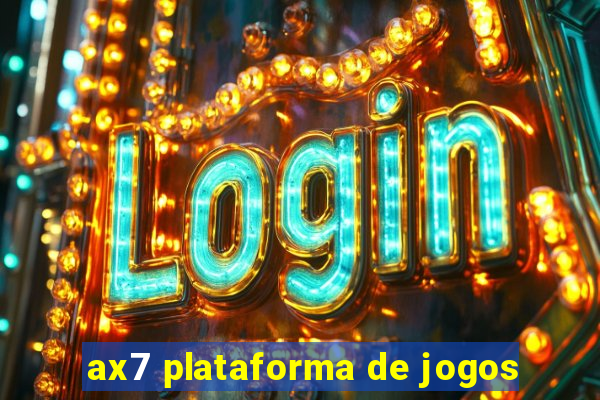 ax7 plataforma de jogos