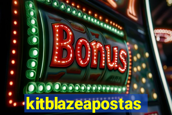 kitblazeapostas