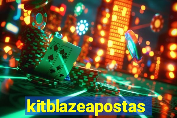 kitblazeapostas