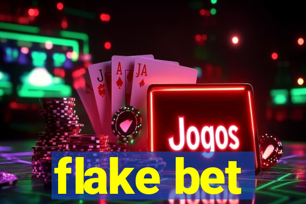 flake bet