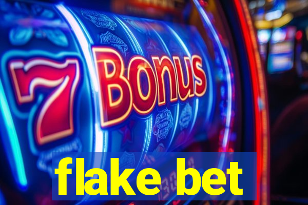 flake bet