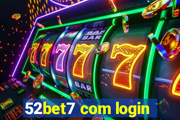 52bet7 com login