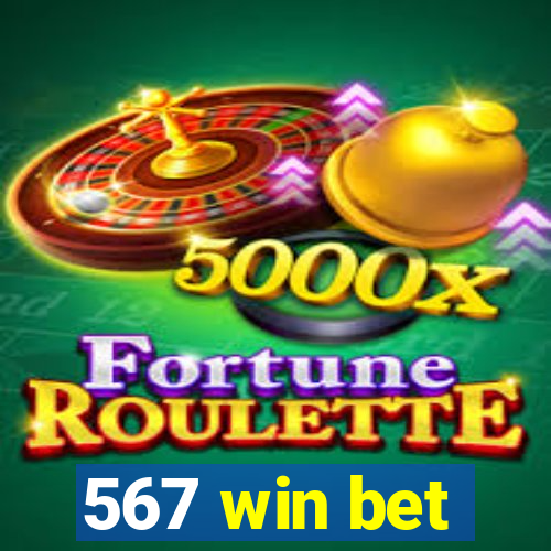 567 win bet