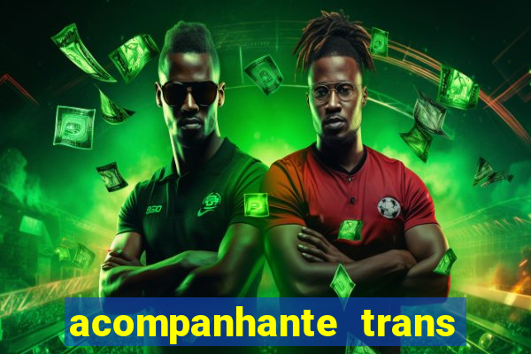 acompanhante trans baixada fluminense