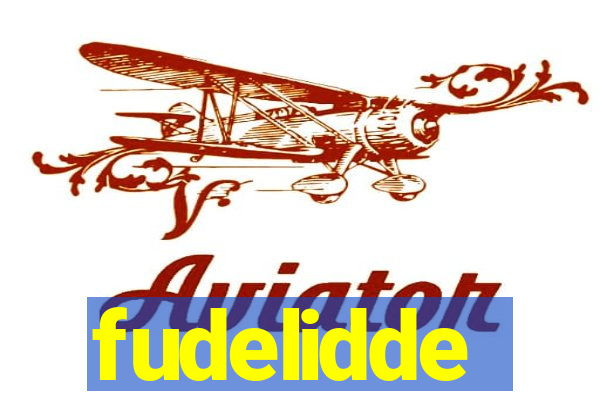 fudelidde