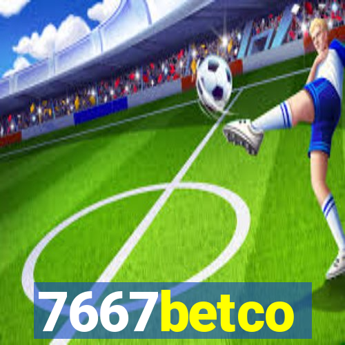 7667betco