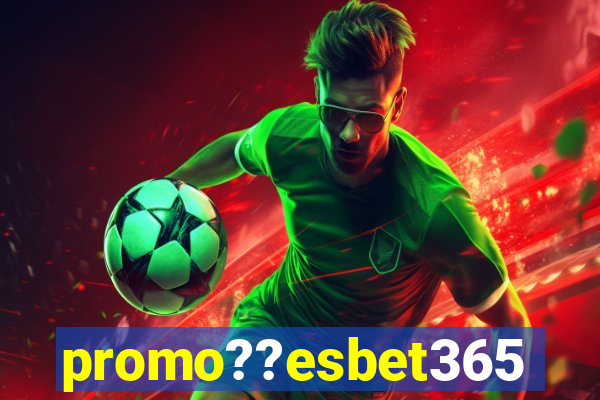 promo??esbet365