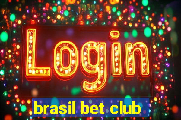 brasil bet club