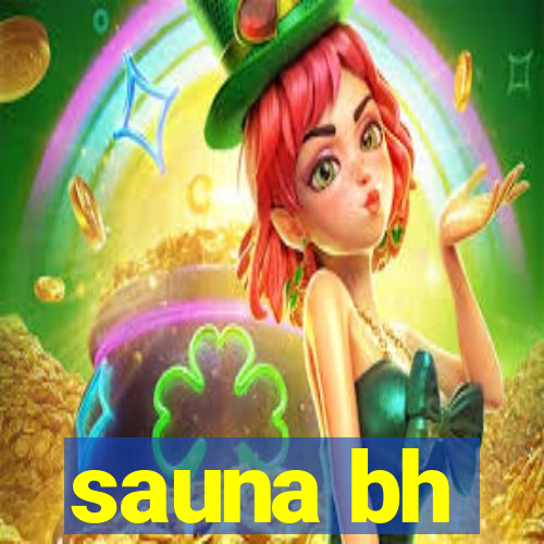 sauna bh