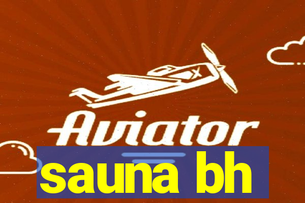 sauna bh