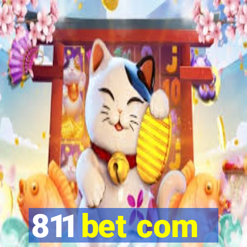 811 bet com