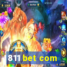 811 bet com