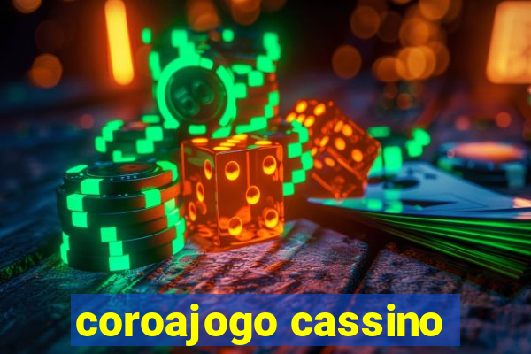 coroajogo cassino