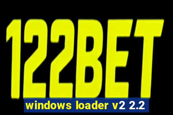 windows loader v2 2.2