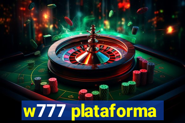 w777 plataforma