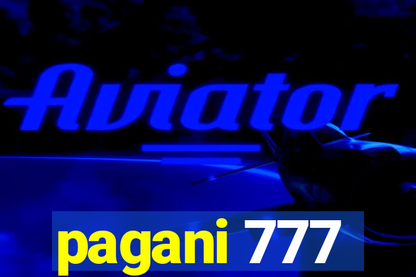 pagani 777