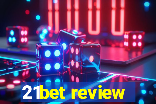 21bet review