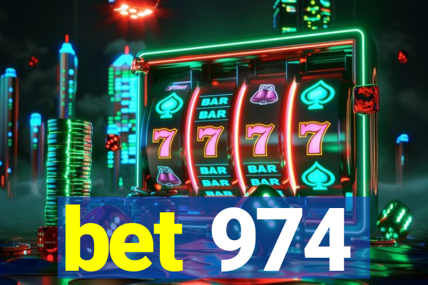 bet 974