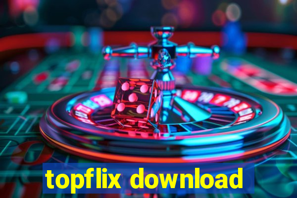 topflix download