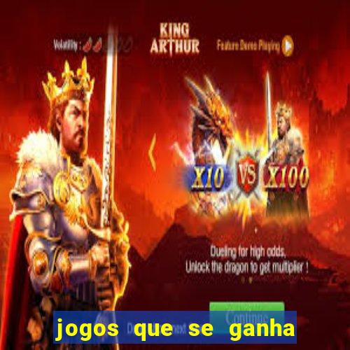 jogos que se ganha dinheiro de verdade