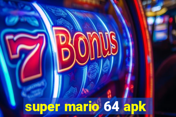 super mario 64 apk